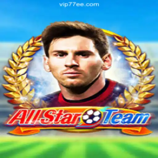 AllStarTeam - The Premier Gaming Experience on 77EE.COM Platform-Oficial Slots Brasil #1
