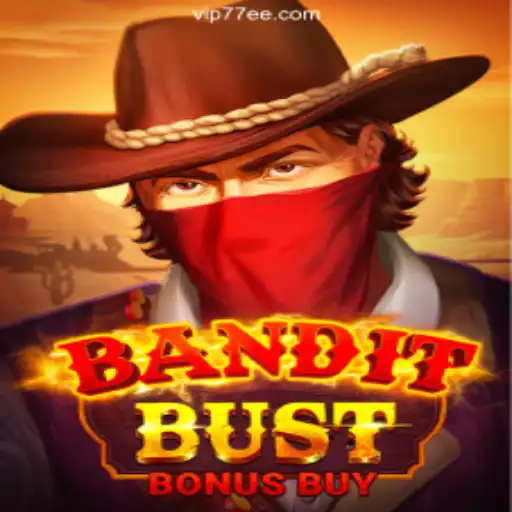 BanditBustBonusBuy: Discover the Thrills on the 77EE.COM Platform
