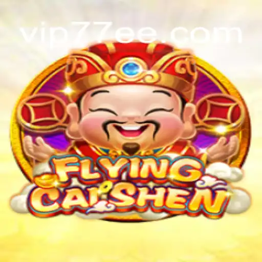 Explore the Enchanting World of FlyingCaiShen on 77EE.COM Platform - Brazil's Premier Slots Experience