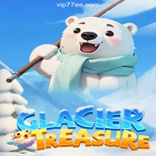 Discover GlacierTreasure: Dive into Thrills on 77EE.COM Platform-Oficial Slots Brasil #1