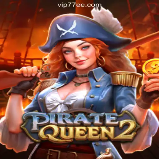 PirateQueen2: A Swashbuckling Adventure on 77EE.COM - Oficial Slots Brasil #1