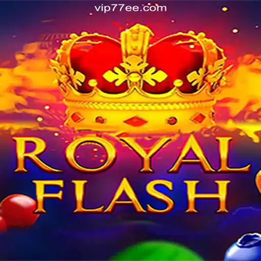 Discover RoyalFlash: The Premier Slot Game on 77EE.COM Platform-Oficial Slots Brasil #1